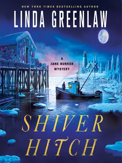 Title details for Shiver Hitch by Linda Greenlaw - Available